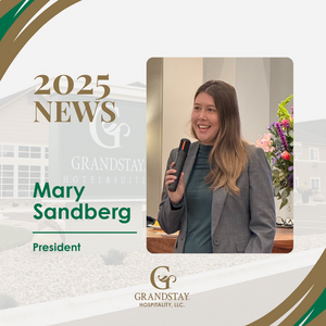 GrandStay Hospitality, LLC Announces Leadership Transition: Mary Sandberg...